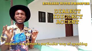 DIALECT IDIOLECT and ACCENT [upl. by Ihn]