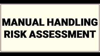 Manual Handling Risk Assessment  Safety Study Group [upl. by Rehpotsirhk75]