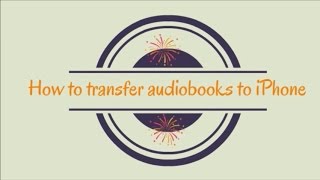 How to transfer audiobooks to iPhone [upl. by Noak]