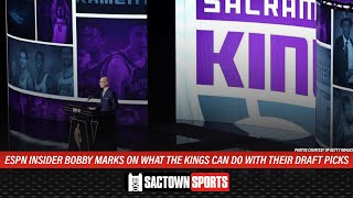 Bobby Marks on what the Sacramento Kings can do with their draft picks [upl. by Nanete]