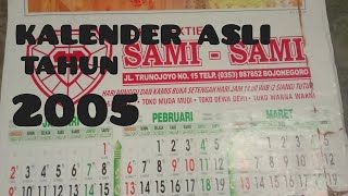 KALENDER LAWAS ASLI TAHUN 2005 [upl. by Kciremed]