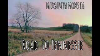 Midsouth Monsta quotRoad To Tennesseequot EP Full [upl. by Nibuz]