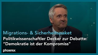 Migrations und Sicherheitspaket Politikwissenschaftler Decker zur Debatte amp den Maßnahmen  1209 [upl. by Inol]