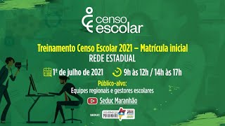 Treinamento Censo Escolar 2021  Matrícula Inicial  Tarde [upl. by Zephaniah520]