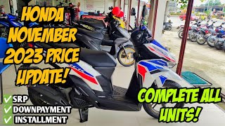 November 2023 Honda Motorcycle Updated Price Monthly Cash Downpayment All Honda Units Langga Gail [upl. by Jenica341]