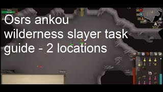 Osrs ankou wilderness slayer task guide [upl. by Sher497]