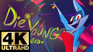 Die Young Kesha  Fan Animated Music Video  VivziePop  4K Remastered by AI using waifu2x [upl. by Monjan481]