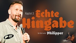 Der Brief an die Philipper  Kapitel 3  Echte Hingabe  Andreas Pantli  ICF Hamburg [upl. by Greenwald]