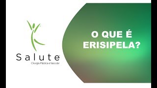 O que é erisipela [upl. by Houlberg58]