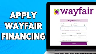 How To Apply For Wayfair Financing 2024  Wayfair Financing Application Guide [upl. by Notneb]