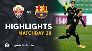 Highlights Elche CF vs FC Barcelona 02 [upl. by Ellennahc577]