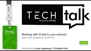 TECHtalk Working with VLANs in your network E9  Mar 2022 [upl. by Ancier]