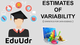 Estimates of Variability  Statistics For DataScience  EduUdr  By Megha Garg [upl. by Swayder]