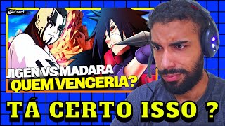 REAGINDO a MADARA VS JIGEN QUEM É O MAIS FORTE do einerdtv [upl. by Htiaf615]