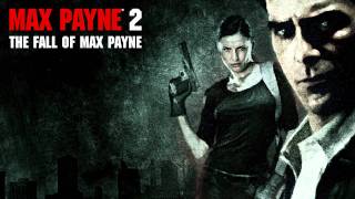 Max Payne 2 OST 09  Poets of the Fall Late Goodbye [upl. by Jaella]