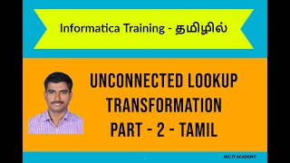 Unconnected Lookup Transformation in Informatica  Informatica training in TAMIL [upl. by Fayth]