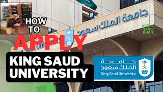 How to Apply for King saud University Scholarship  How to Apply for saudi Arabia Scholarship 2024 [upl. by Anirt]