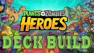 BUILD YOUR BEST DECK  Plants Vs Zombies Heroes [upl. by Otrevlig994]