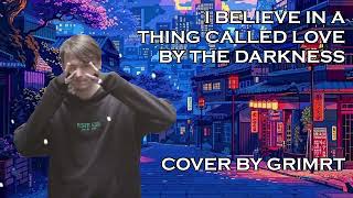 I Believe in a Thing Called Love by The Darkness Cover by GrimRT [upl. by Idham]