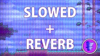 terraria  overworld day slowed  reverb [upl. by Adnovad]