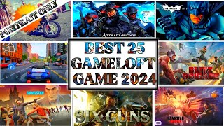 Unleash the fun Top 25 best Gameloft Games for android 2024  50 best Gameloft Games [upl. by Anialed364]