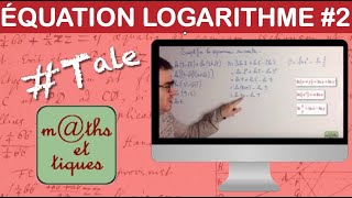 Résoudre une équation contenant des logarithmes 2  Terminale [upl. by Nellak163]