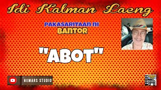 Idi Kalman Laeng  Dear Manong Nemy  ILOCANO DRAMA  Story of Bantor  quotABOTquot [upl. by Aldon550]