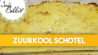 ZUURKOOL SCHOTEL  Sonja Bakker recept [upl. by Idisahc528]