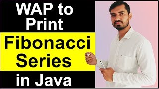 Program to Print Fibonacci Series in Java by Deepak [upl. by Mathia275]