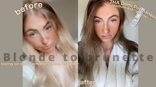 Blonde to brunette  Ion 7NA medium ash blonde demi permanent hair color [upl. by Asseniv]