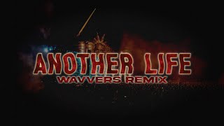 HUTS  Another Life Wavvers Remix [upl. by Tnecnev222]