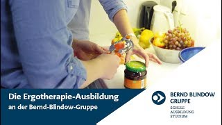 Ergotherapie Ausbildung plus Studium  Bernd Blindow Gruppe [upl. by Wing]