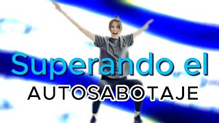 SUPERANDO EL AUTOSABOTAJE  REPROGRAMACIÓN MENTAL [upl. by Ennaylil589]