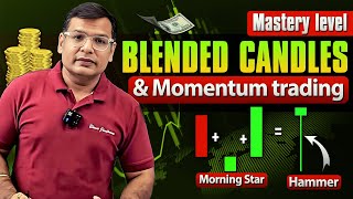 Double Your Trading Success with Blended Candles amp Momentum Trading  Candlestick Mastery  II [upl. by Assennev]