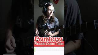 Pantera Floods Outro Tabs [upl. by Aibat]