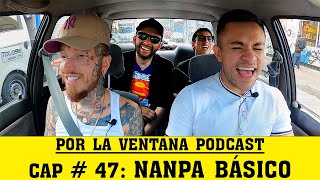 Por La Ventana Podcast 47 Nanpa Básico [upl. by Erodroeht892]