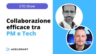 PM e Tech possono Jedi e Sith collaborare senza conflitti  CTO Show 120 con Alessandro Ghizzardi [upl. by Leonardo]