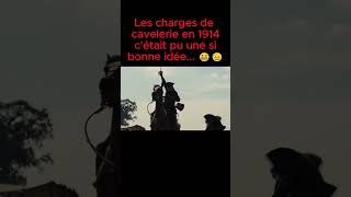 Une charge de cavalerie durant la 1ère guerre mondiale 😬😓 shorts france ww1 histoire fyp viral [upl. by Debarath]