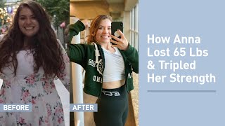 How Anna Used Thinner Leaner Stronger to Lose 65 Pounds and 3X Her Strength [upl. by Pickett]