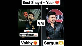 Yaar new shayari❤️‍🔥  Vabby😎 vs Sargun Tyagi🔥  Vabby Shayari Status  Attitude Status😈 shayari [upl. by Tenej]