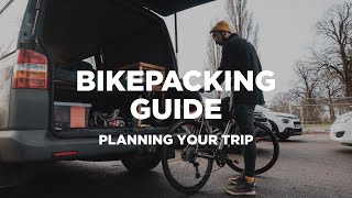 Bikepacking Guide  Planning Your Trip [upl. by Oriana381]