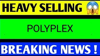 POLYPLEX SHARE LATEST NEWS TODAYPOLYPLEX SHARE ANALYSISPOLYPLEX SHARE TARGEGPOPLYPLEX SHARE NEWS [upl. by Campball]