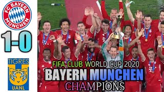 Bayern Muenchen vs UANL Tigres 10 Munchen Juara Piala Dunia Antarklub FIFA QATAR 2020 [upl. by Aivle]