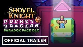 Shovel Knight Pocket Dungeon  Official Paradox Pack DLC Trailer [upl. by Elnukeda]