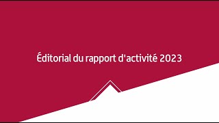 Éditorial du rapport dactivité 2023 de lANSM [upl. by Rosina]