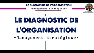 Le diagnostic de lorganisation [upl. by Ramgad]