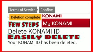 How to delete konami id  easily delete konami id [upl. by Woodberry]