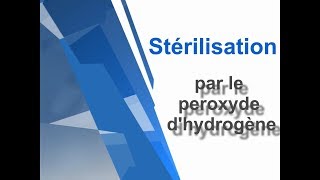 Stérilisation par le peroxyde dhydrogène h2o2 [upl. by Katuscha81]