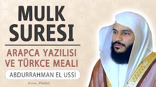 Mulk Tebareke suresi anlamı dinle Abdurrahman el Ussi arapça yazılışı okunuşu ve meali [upl. by Elleral]