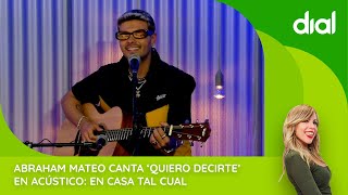 Abraham Mateo canta por primera vez en directo Quiero Decirte en versión acústica  Dial [upl. by Ludewig]